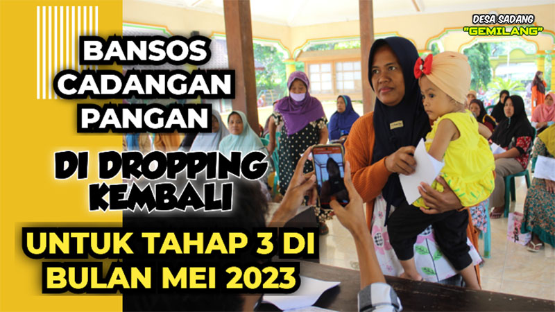 BANSOS CADANGAN PANGAN TAHAP 3 KEMBALI TURUN